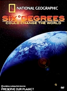 Шість градусів, які можуть змінити світ [Six Degrees Could Change the World]